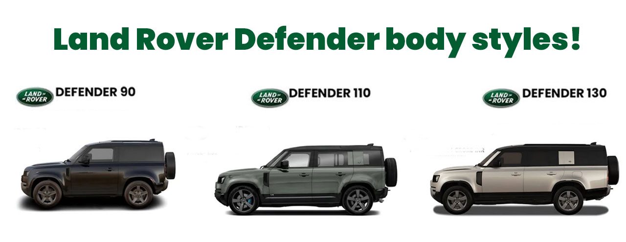 Compare Defender 90 110 and 130 body styles